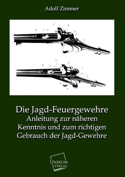 Produktbild: Zimmer, A: Jagd-Feuergewehre