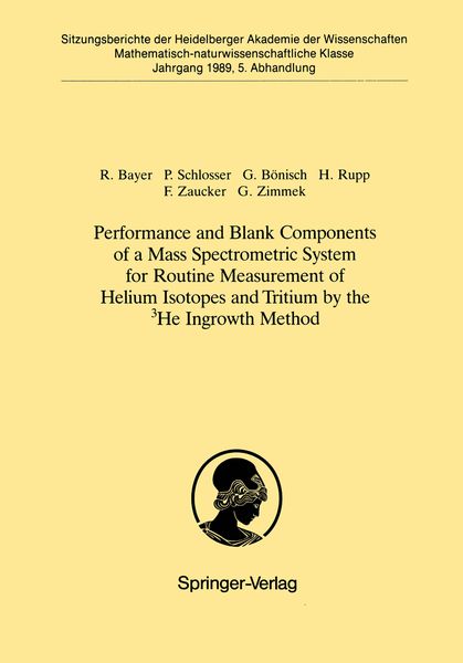 Produktbild: Performance and Blank Components of a Mass Spectrometric System for Routine Measurement of Helium Isotopes and Tritium by the 3He Ingrowth Method
