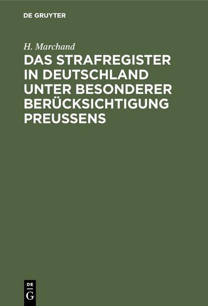 Produktbild: Das Strafregister in Deutschland unter besonderer Ber&uuml;cksichtigung Preussens