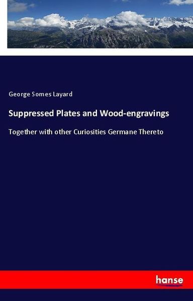 Produktbild: Suppressed Plates and Wood-engravings