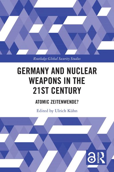 Produktbild: Germany and Nuclear Weapons in the 21st Century