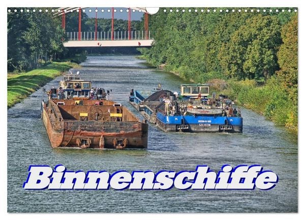 Produktbild: Binnenschiffe (Wandkalender 2026 DIN A3 quer), CALVENDO Monatskalender