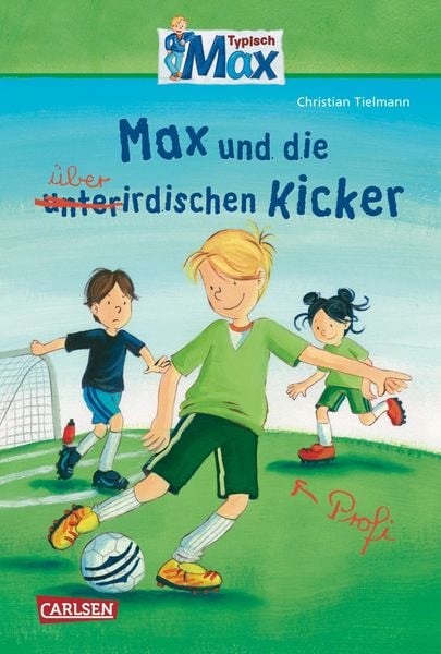 Produktbild: Max-Erz&auml;hlb&auml;nde: Max und die &uuml;berirdischen Kicker