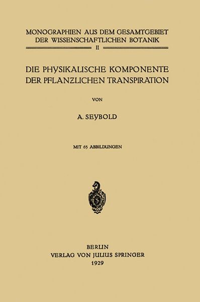 Produktbild: Die physikalische Komponente der Pflanzlichen Transpiration
