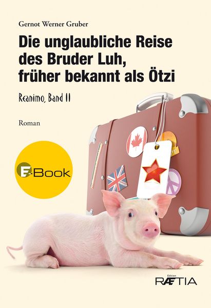 Produktbild: Die unglaubliche Reise des Bruder Luh, fr&uuml;her bekannt als &Ouml;tzi