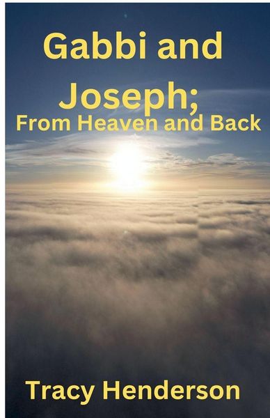 Produktbild: Gabbi and Joseph; From Heaven and Back