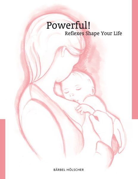 Produktbild: Powerful! Reflexes Shape Your Life