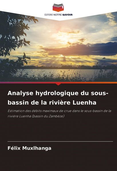 Produktbild: Analyse hydrologique du sous-bassin de la rivi&egrave;re Luenha