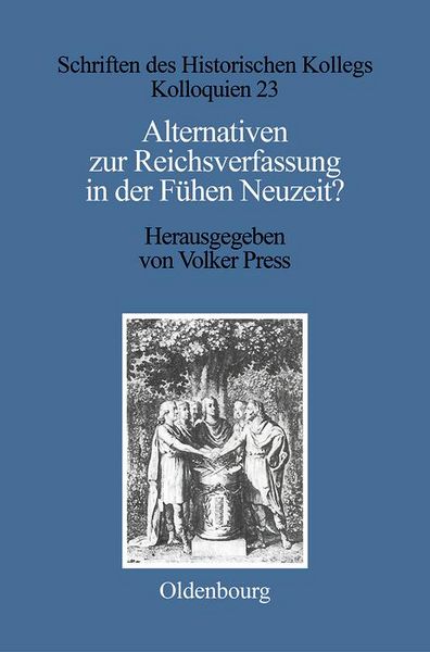 Produktbild: Alternativen zur Reichsverfassung in der Fr&uuml;hen Neuzeit?