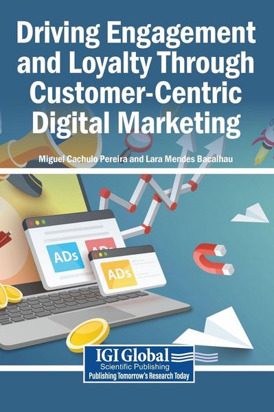 Produktbild: Driving Engagement and Loyalty Through Customer-Centric Digital Marketing