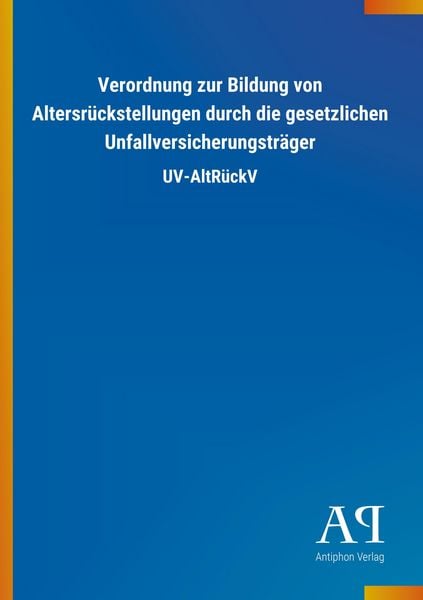 Produktbild: Verordnung zur Bildung von Altersr&uuml;ckstellungen durch die ge