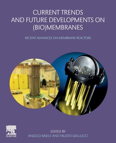 Produktbild: Current Trends and Future Developments on (Bio-) Membranes