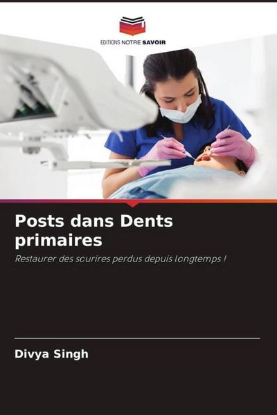 Produktbild: Posts dans Dents primaires