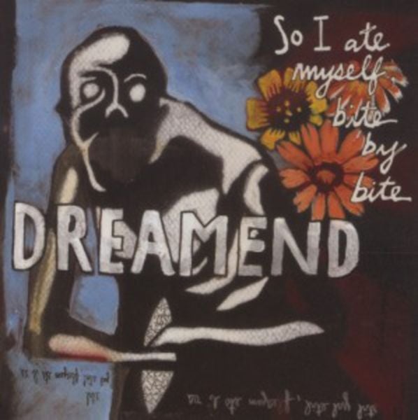 So I Ate Myself,Bite By Bite - Dreamend, CD