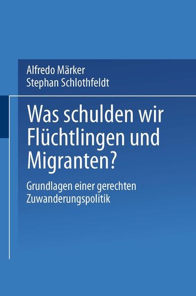 Was schulden wir Flüchtlingen und Migranten?