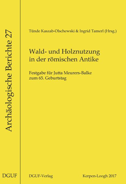 Produktbild: Wald- und Holznutzung in der r&ouml;mischen Antike