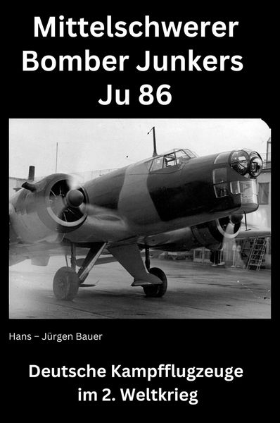 Produktbild: Mittelschwerer Bomber Junkers Ju 86