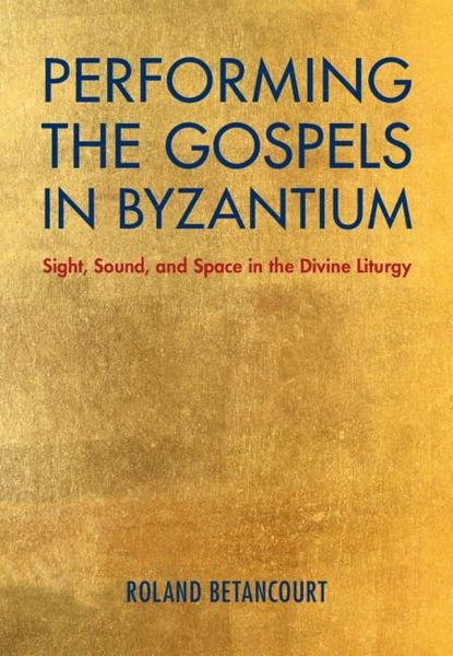 Produktbild: Performing the Gospels in Byzantium