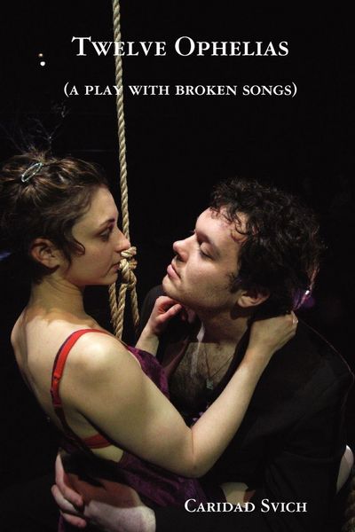 Produktbild: Twelve Ophelias (a play with broken songs)