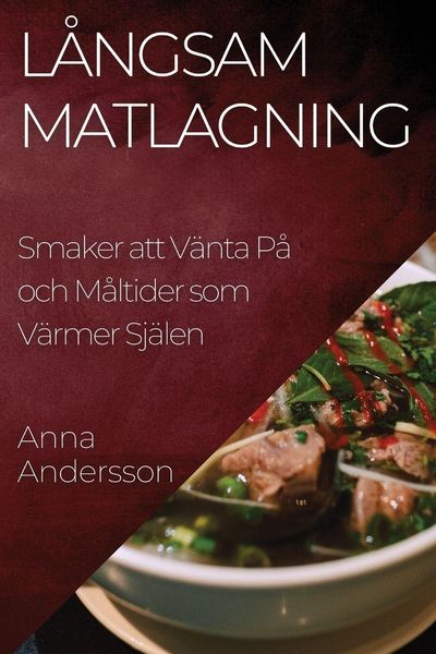 Produktbild: L&aring;ngsam Matlagning