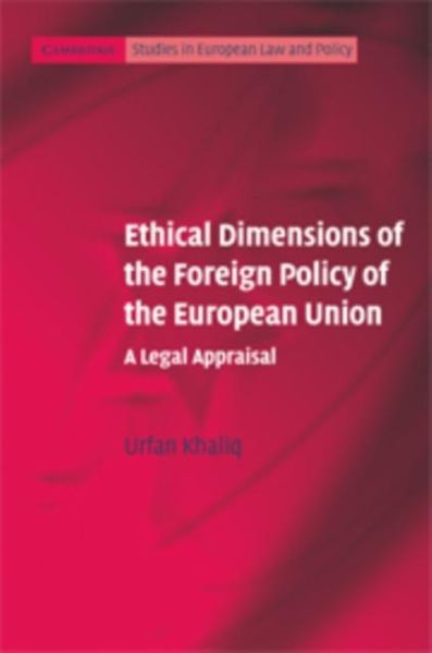 Produktbild: Ethical Dimensions of the Foreign Policy of the European Union