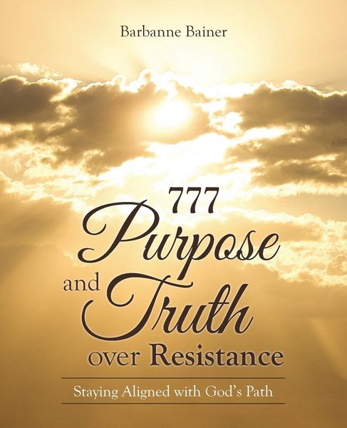 Produktbild: 777 Purpose and Truth over Resistance