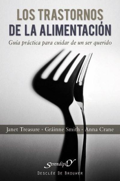 Produktbild: Los trastornos de la alimentaci&oacute;n : gu&iacute;a pr&aacute;ctica para cuidar de un ser querido