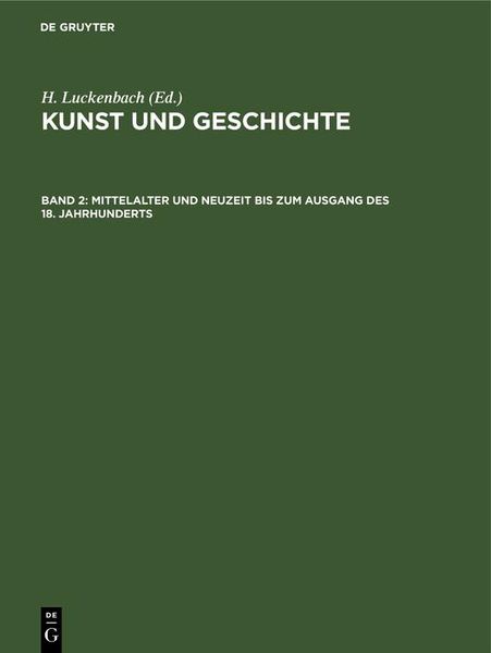 Produktbild: Mittelalter und Neuzeit bis zum Ausgang des 18. Jahrhunderts