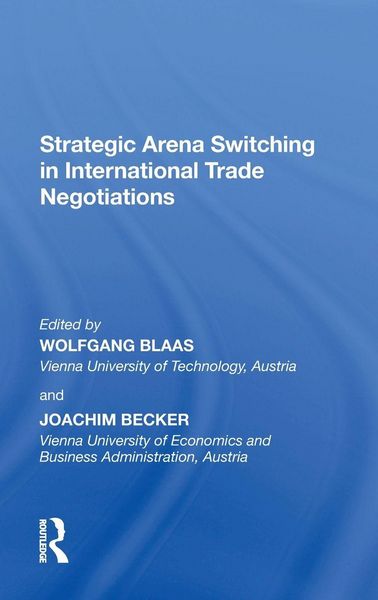 Produktbild: Strategic Arena Switching in International Trade Negotiations