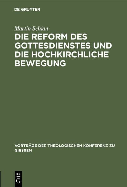 Produktbild: Die Reform des Gottesdienstes und die hochkirchliche Bewegung