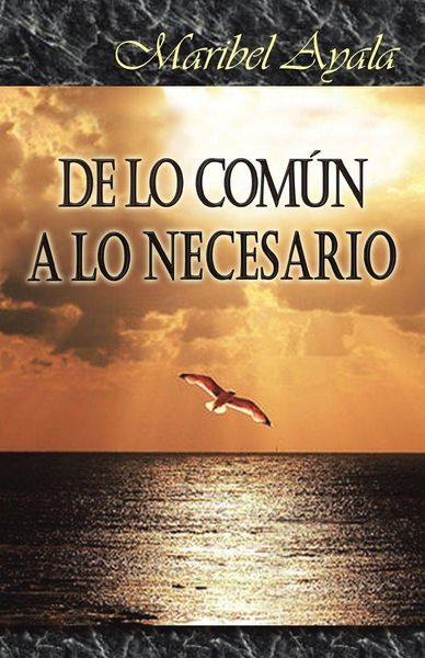 Produktbild: De Lo Comun a Lo Necesario