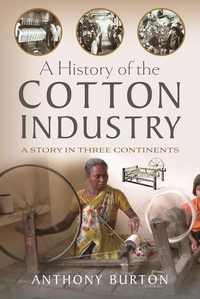 Produktbild: A History of the Cotton Industry