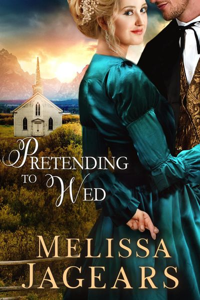 Pretending to Wed (Frontier Vows, #2)