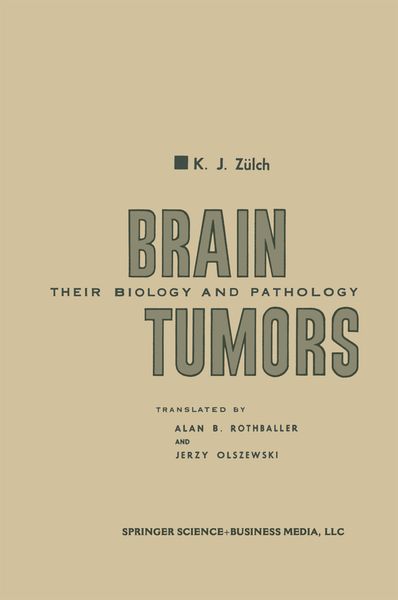 Brain Tumors, Taschenbuch von Klaus Joachim Zülch, Springer Us, 9781489962645