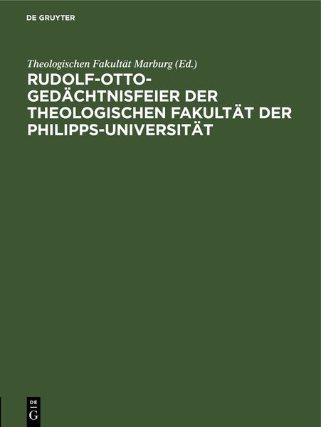 Produktbild: Rudolf-Otto-Ged&auml;chtnisfeier der Theologischen Fakult&auml;t der Philipps-Universit&auml;t