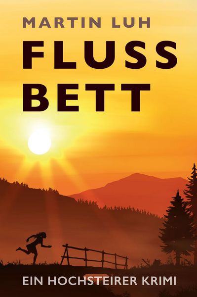 Produktbild: Flussbett - Ein Hochsteirer Krimi