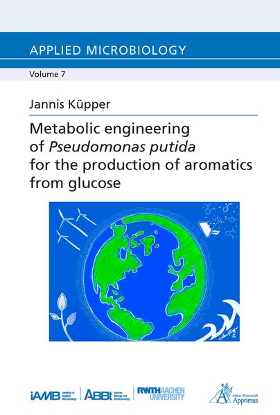 Produktbild: Metabolic engineering of Pseudomonas putida for the production of aromatics from glucose