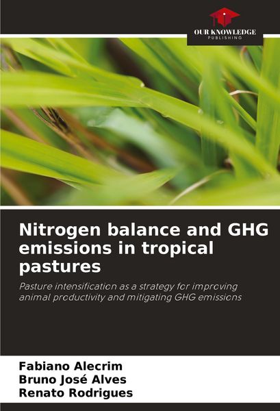 Produktbild: Nitrogen balance and GHG emissions in tropical pastures
