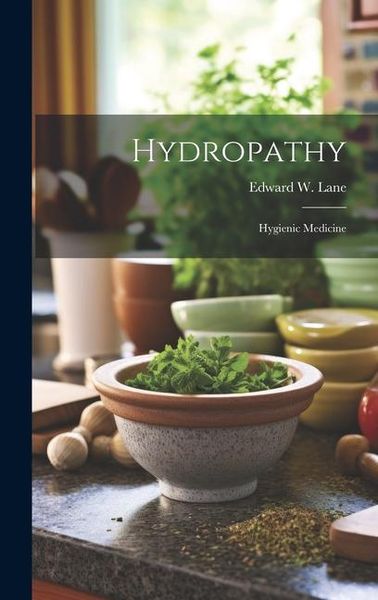 Produktbild: Hydropathy: Hygienic Medicine