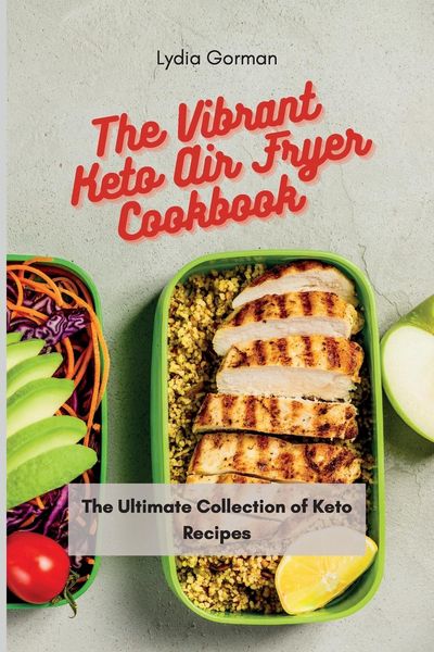 Produktbild: The Vibrant Keto Air Fryer Cookbook