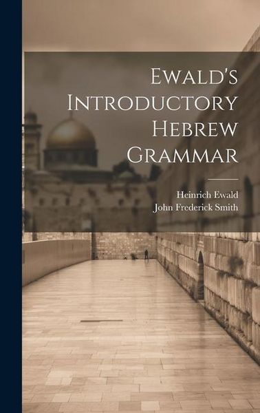 Produktbild: Ewald's Introductory Hebrew Grammar