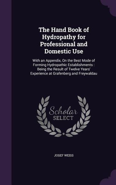 Produktbild: The Hand Book of Hydropathy for Professional and Domestic Use