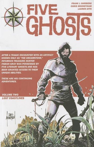 Produktbild: Five Ghosts Volume 2: Lost Coastlines