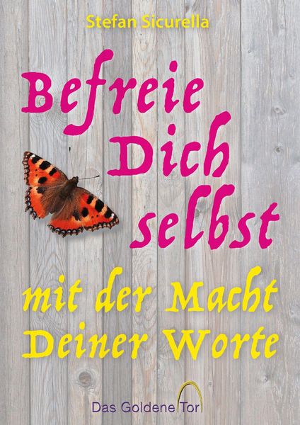 Produktbild: Befreie Dich selbst mit der Macht Deiner Worte
