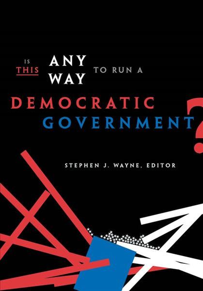 Produktbild: Is This Any Way to Run a Democratic Government?
