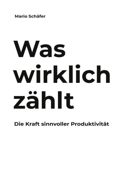 Produktbild: Was wirklich z&auml;hlt