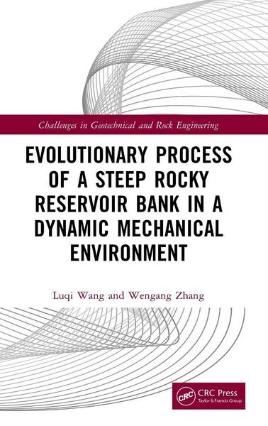Produktbild: Evolutionary Process of a Steep Rocky Reservoir Bank in a Dynamic Mechanical Environment