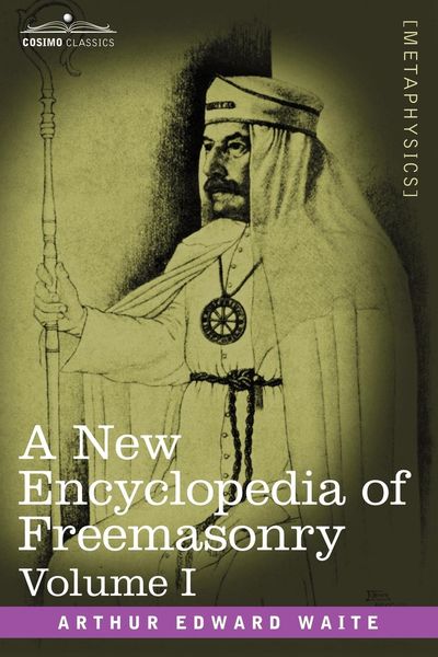 Produktbild: A New Encyclopedia of Freemasonry, Volume I