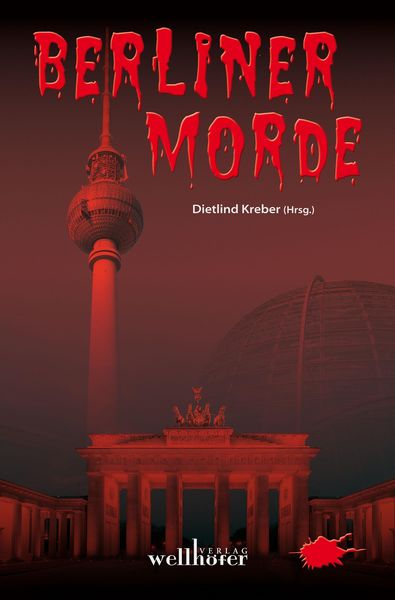 Produktbild: Berliner Morde: Regionalkrimi Berlin Sammelband