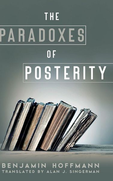 Produktbild: The Paradoxes of Posterity